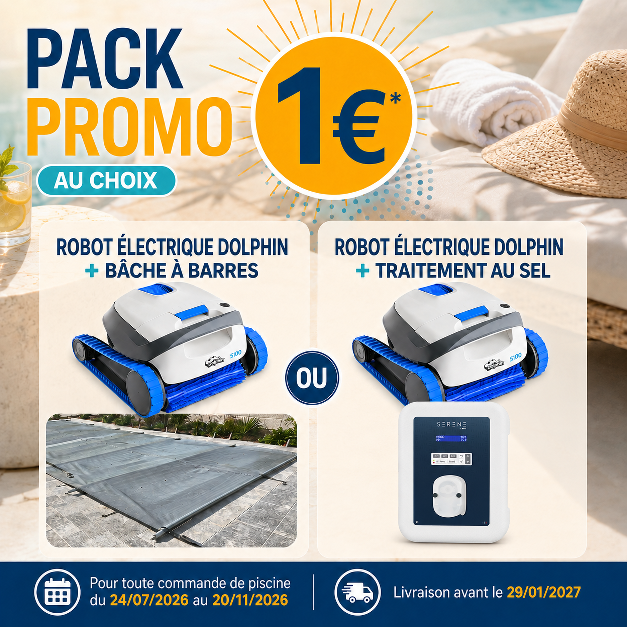 Offre promotionnelle Neptune Piscines : pack promo à 1€ au choix